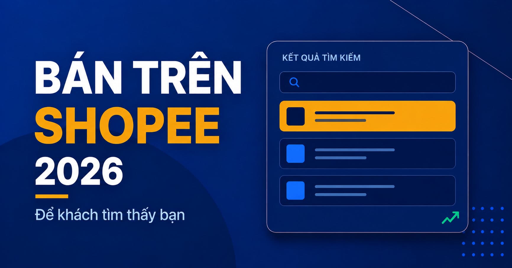 Shopee cho người mới bán 2026: để sản phẩm được tìm thấy